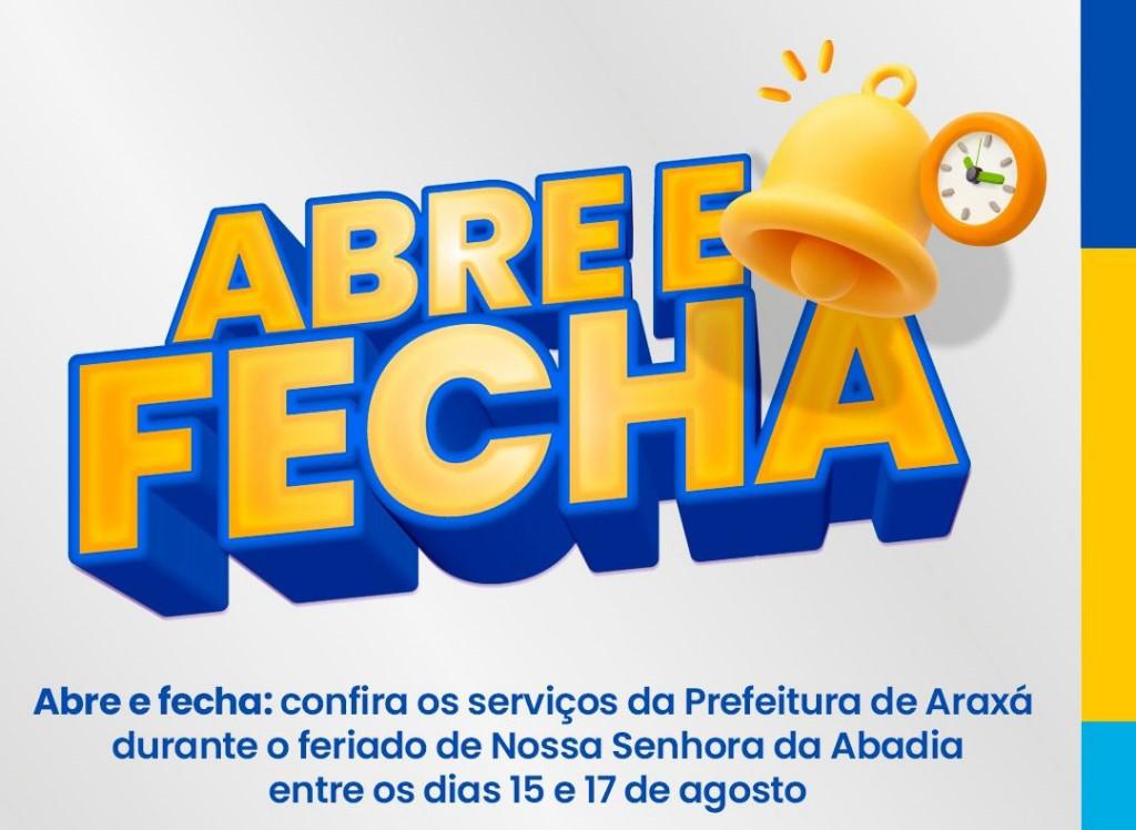 Abre e fecha: confira os serviços da Prefeitura de Araxá durante o feriado de Nossa Senhora da Abadia