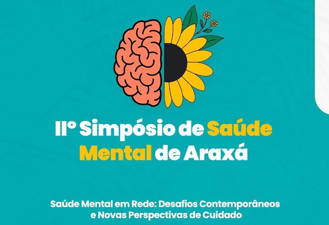 Araxá sedia II Simpósio de Saúde Mental com participação da neurocientista e psicanalista Andréa Vermont