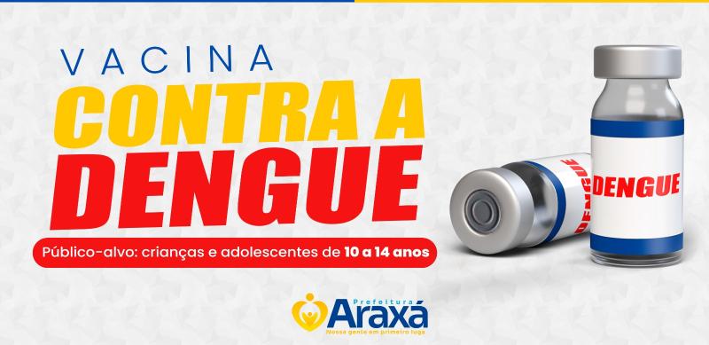 Prefeitura de Araxá disponibiliza vacina contra a dengue para crianças e adolescentes de 10 a 14 anos