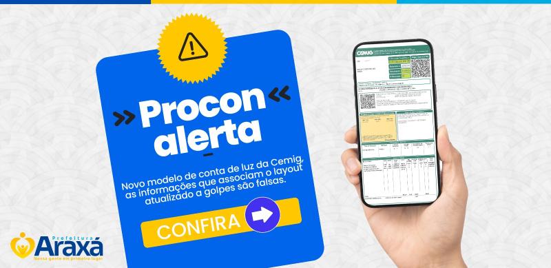 Procon Araxá alerta sobre novo modelo de conta de luz da Cemig e orienta consumidores a verificarem autenticidade