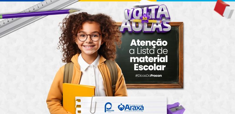 Procon Araxá orienta pais e responsáveis a ficarem atentos às listas de material escolar