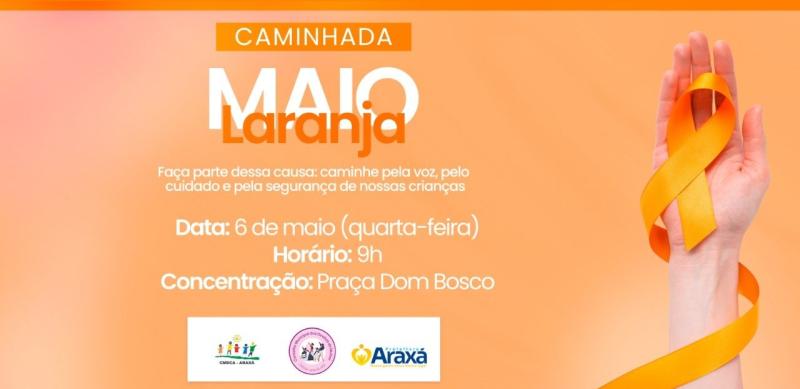 Araxá promove caminhada do Maio Laranja pela proteção de crianças nesta quarta (6)